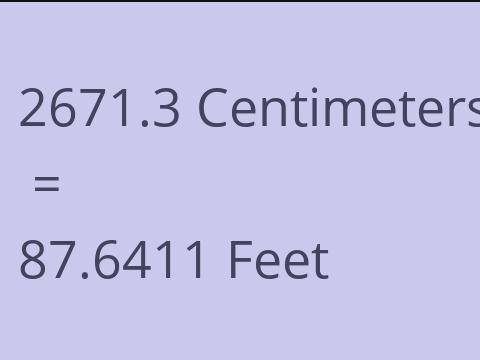 2671.3 CM TO FEET