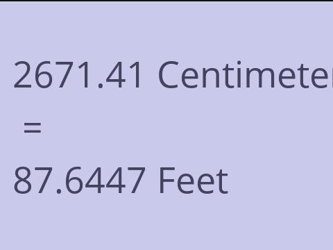 2671.41 CM TO FEET