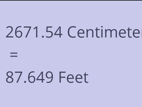 2671.54 CM TO FEET
