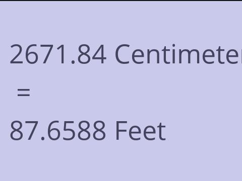 2671.84 CM TO FEET