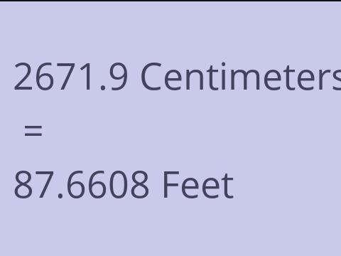 2671.9 CM TO FEET