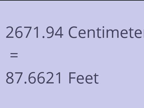 2671.94 CM TO FEET