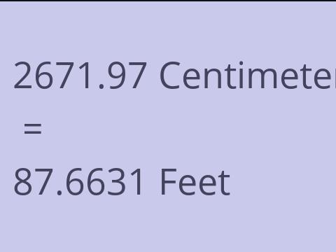 2671.97 CM TO FEET