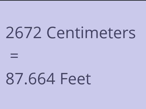 2672 CM TO FEET