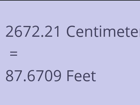 2672.21 CM TO FEET
