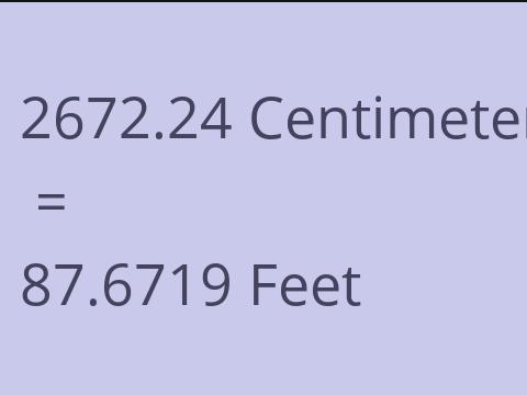 2672.24 CM TO FEET