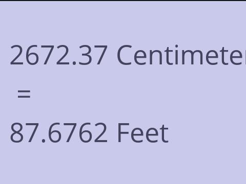 2672.37 CM TO FEET