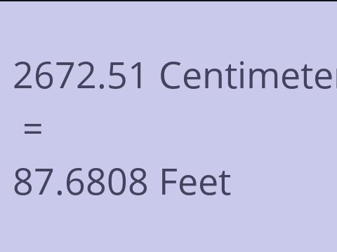 2672.51 CM TO FEET
