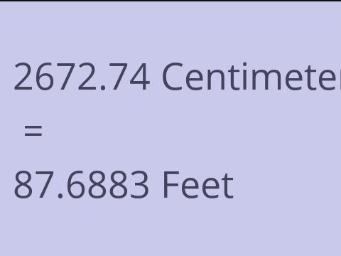 2672.74 CM TO FEET