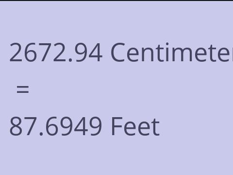 2672.94 CM TO FEET