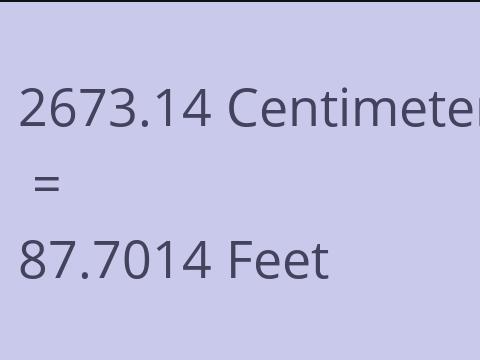 2673.14 CM TO FEET