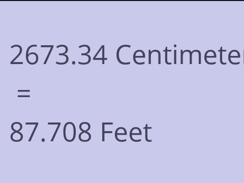 2673.34 CM TO FEET
