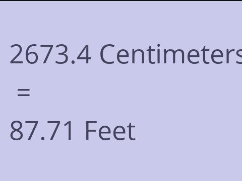 2673.4 CM TO FEET