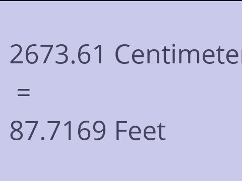 2673.61 CM TO FEET
