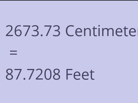 2673.73 CM TO FEET