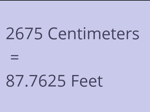 2675 CM TO FEET