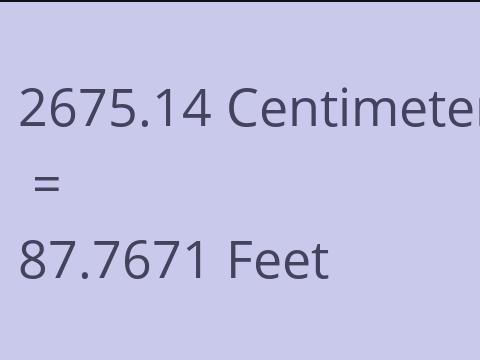 2675.14 CM TO FEET