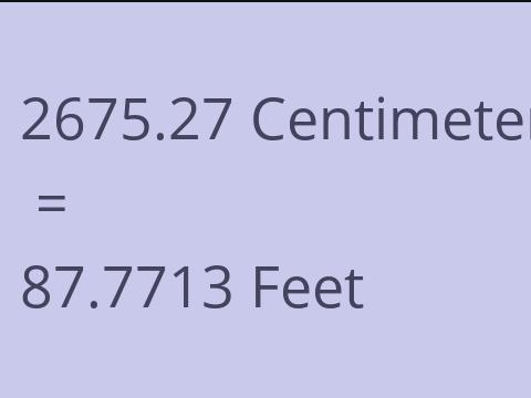 2675.27 CM TO FEET
