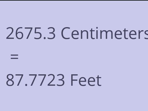 2675.3 CM TO FEET