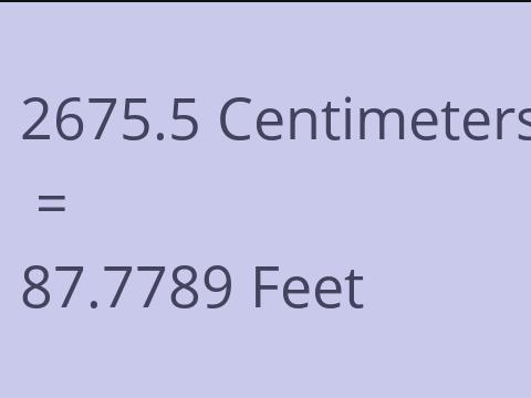 2675.5 CM TO FEET