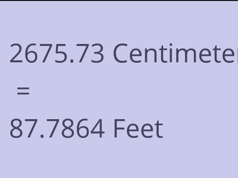 2675.73 CM TO FEET