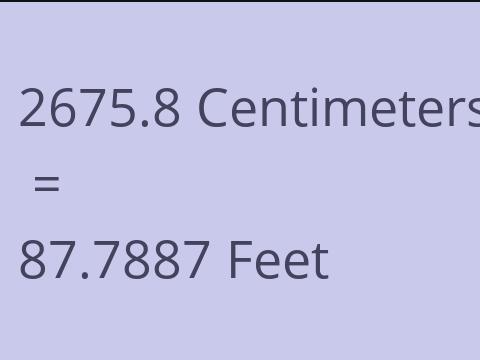 2675.8 CM TO FEET