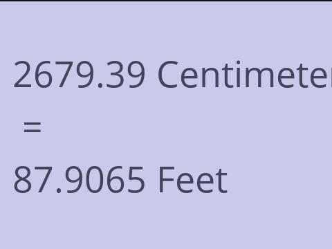 2679.39 CM TO FEET