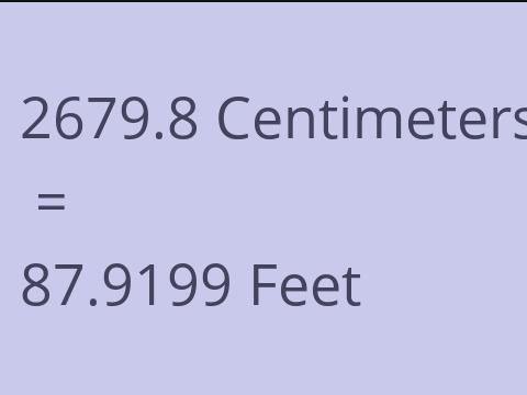 2679.8 CM TO FEET
