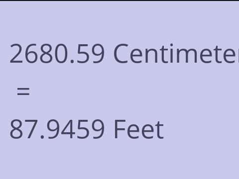 2680.59 CM TO FEET