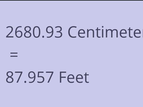 2680.93 CM TO FEET