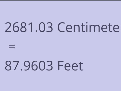 2681.03 CM TO FEET