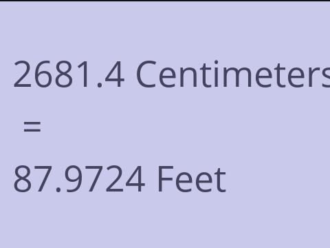2681.4 CM TO FEET