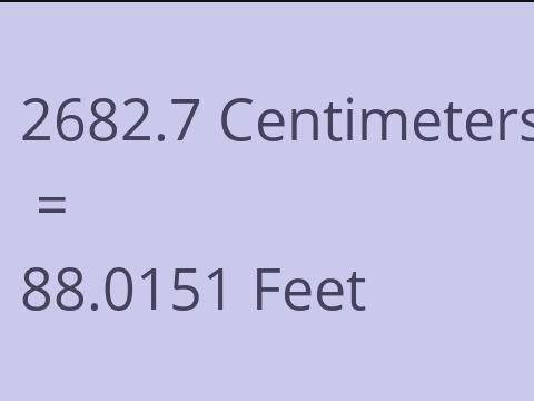 2682.7 CM TO FEET