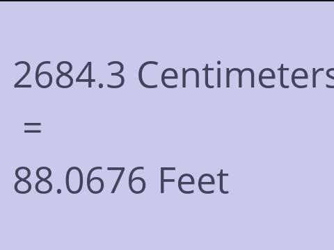 2684.3 CM TO FEET