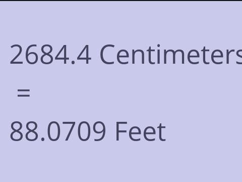 2684.4 CM TO FEET