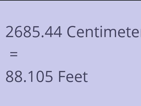 2685.44 CM TO FEET