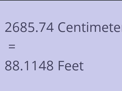2685.74 CM TO FEET