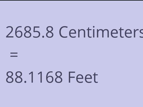 2685.8 CM TO FEET