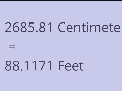2685.81 CM TO FEET