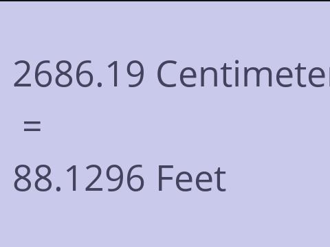 2686.19 CM TO FEET