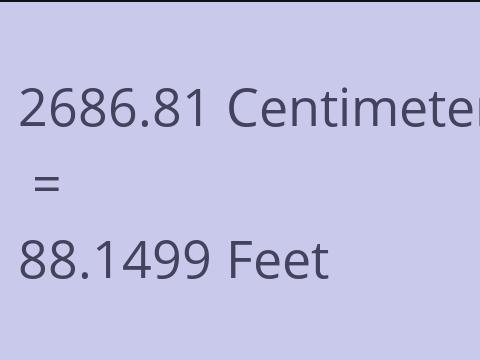 2686.81 CM TO FEET