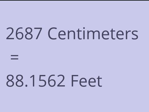 2687 CM TO FEET