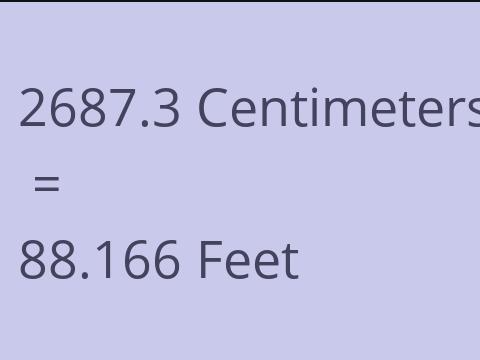 2687.3 CM TO FEET