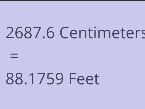 2687.6 CM TO FEET