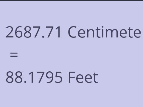 2687.71 CM TO FEET