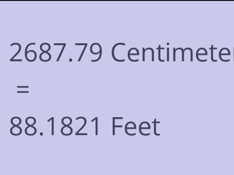 2687.79 CM TO FEET