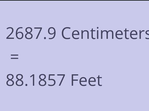 2687.9 CM TO FEET