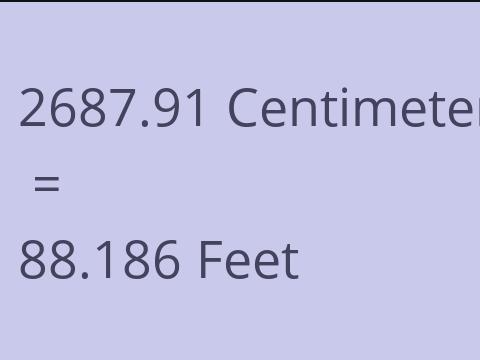 2687.91 CM TO FEET