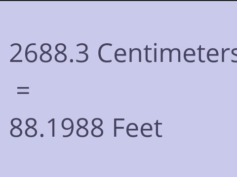2688.3 CM TO FEET