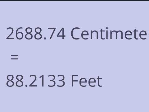 2688.74 CM TO FEET